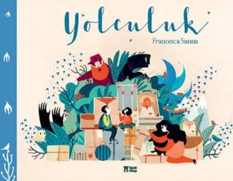 Yolculuk - Francesca Sanna - Taze Kitap