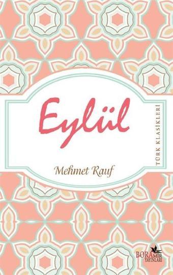 Eylül - Mehmet Rauf - Boramir Yayınları