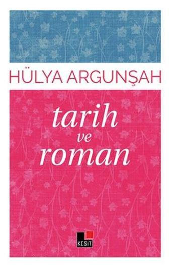 Tarih ve Roman - Kesit Yayınları