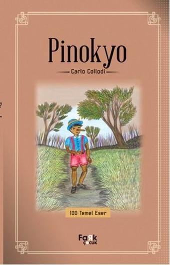 Pinokyo - Carlo Collodi - Fark Çocuk