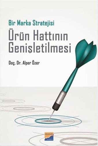 Ürün Hattının Genişletilmesi - Alper Özer - Siyasal Kitabevi