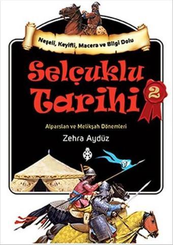 Selçuklu Tarihi 2 - Zehra Aydüz - Uğurböceği