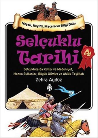 Selçuklu Tarihi 4 - Zehra Aydüz - Uğurböceği