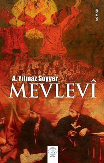 Mevlevi - A. Yılmaz Soyyer - Post Yayın