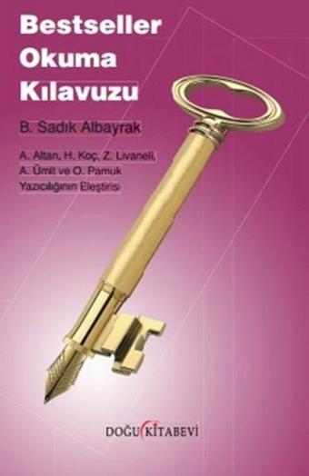 Bestseller Okuma Kılavuzu - B. Sadık Albayrak - Doğu Kitabevi