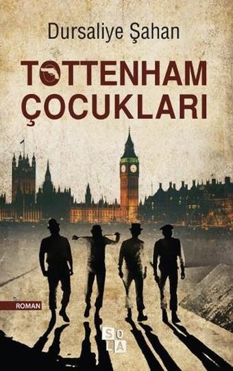 Tottenham Çocukları - Dursaliye Şahan - Sola Unitas