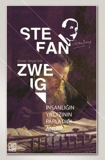 İnsanlığın Yıldızının Parladığı Anlar - Stefan Zweig - Palet Yayınları