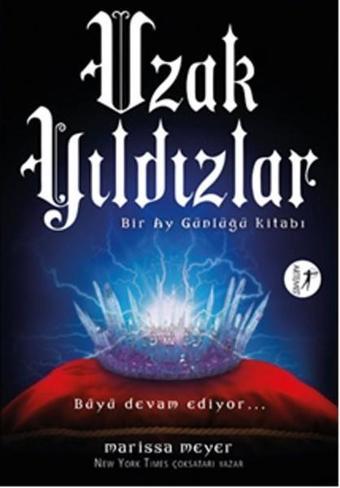 Uzak Yıldızlar - Bir Ay Günlüğü Kitabı - Marissa Meyer - Artemis Yayınları