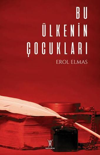 Bu Ülkenin Çocukları - Erol Elmas - Yeniyüzyıl