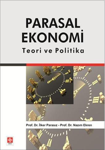 Parasal Ekonomi - İlker Parasız - Ekin Basım Yayın