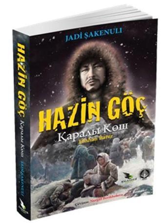 Hazin Göç - Jadi Şakenuli - Kalender Yayınevi