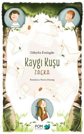 Kaygı Kuşu - Züleyha Ersingün - Fom Kitap