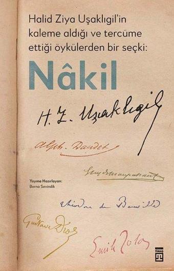 Nakil - Halid Ziya Uşaklıgil'in Kaleme Aldığı ve Tercüme Ettiği Öykülerden Bir Seçki: Nakil - Halid Ziya Uşaklıgil - Timaş Yayınları