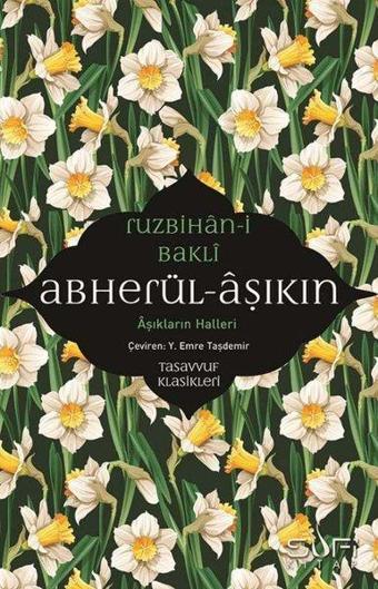 Abherül-Aşıkin: Aşıkların Halleri - Ruzbihan Bakli - Sufi Kitap