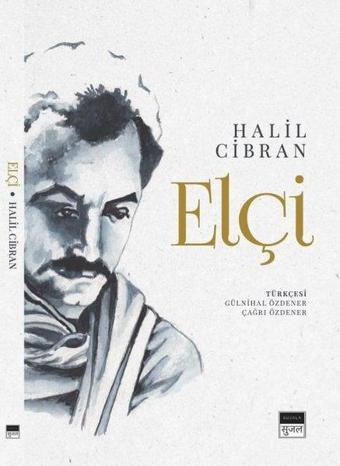 Elçi - Halil Cibran - Sujala