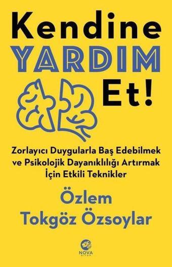 Kendine Yardım Et! - Özlem Tokgöz Özsoylar - Nova Kitap