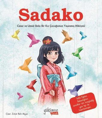 Sadako - Özge Ceren Hacıosmanoğlu - Yakamoz Yayınları