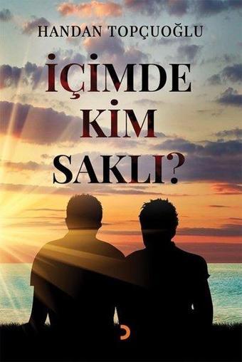 İçimde Kim Saklı? - Handan Topçuoğlu - Cinius Yayınevi