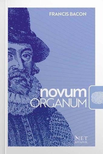 Novum Organum - Francis Bacon - Net Kitaplık Yayıncılık