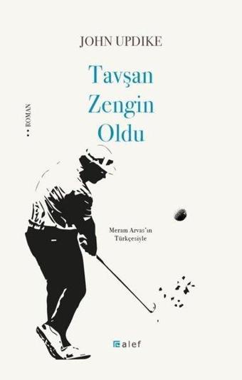 Tavşan Zengin Oldu - John Updike - Alef