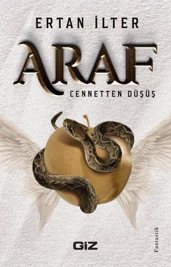 Araf - Cennetten Düşüş - Ertan İlter - GİZ