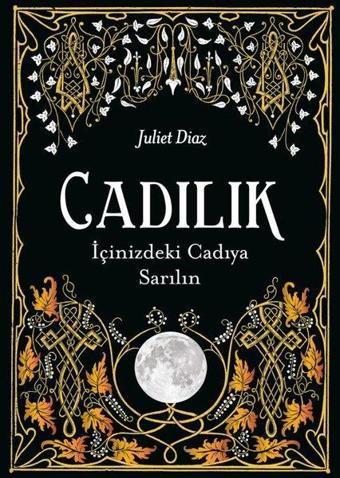 Cadılık - Juliet Diaz - İkilem