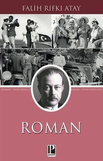 Roman - Falih Rıfkı Atay - Pozitif Yayıncılık