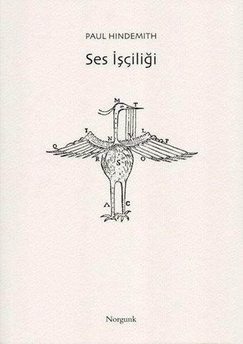 Ses İşçiliği - Çoksesli Müzikte Temel Kompozisyon Eğitimi - Paul Hindemith - Norgunk Yayıncılık