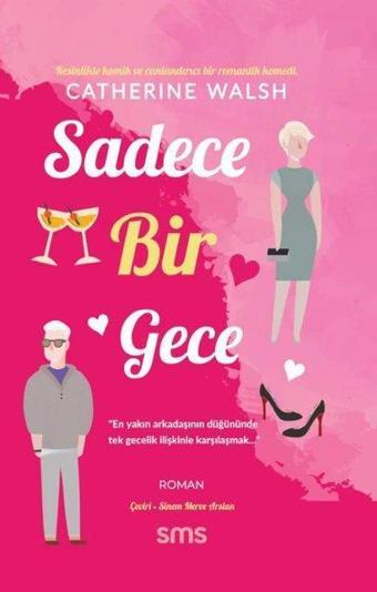 Sadece Bir Gece - Catherine Walsh - SMS