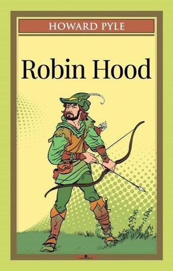 Robin Hood - Howard Pyle - Sıfır 6 Kitap Yayınevi