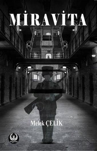 Miravita - Melek Çelik - Myrina Yayınları