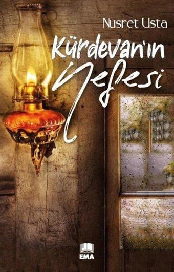 Kürdevan'ın Nefesi - Nusret Usta - Ema Kitap