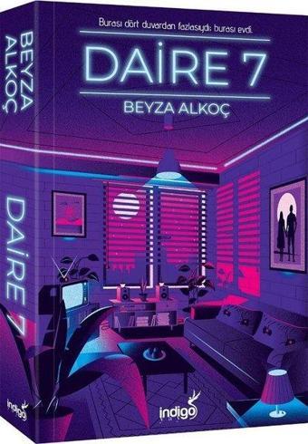 Daire 7 - Beyza Alkoç - İndigo Kitap Yayınevi