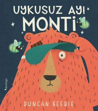 Uykusuz Ayı Monti - Duncan Beedie - Domingo Yayınevi