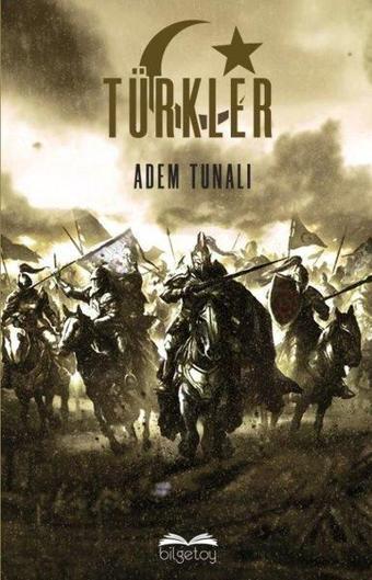 Türkler - Adem Tunalı - Bilgetoy