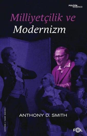 Milliyetçilik ve Modernizm - Anthony D. Smith - Fol Kitap