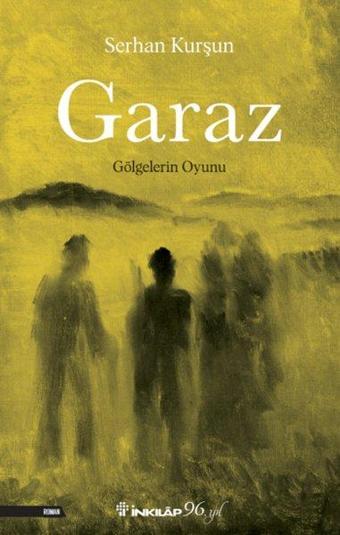 Garaz - Serhan Kurşun - İnkılap Kitabevi Yayınevi