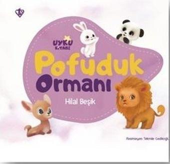 Pofuduk Ormanı - Uyku Kitabı - Hilal Beşik - Türkiye Diyanet Vakfı Yayınları