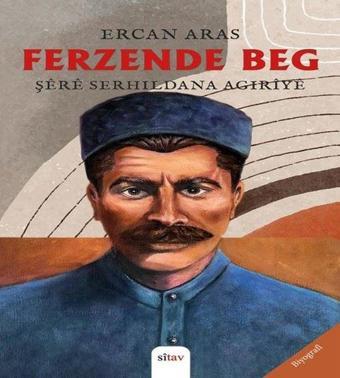 Ferzende Beg - Şere Serhildana Agiriye - Ercan Aras - Sitav yayınevi