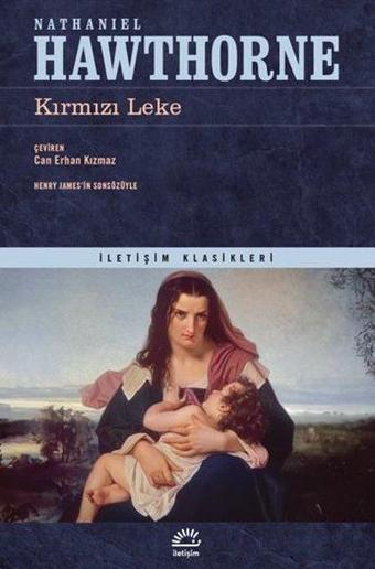 Kırmızı Leke - Nathaniel Hawthorne - İletişim Yayınları