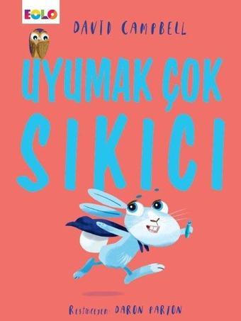 Uyumak Çok Sıkıcı - David Camphell - Eolo