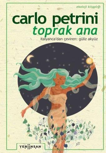 Toprak Ana - Carlo Petrini - Yeni İnsan Yayınevi