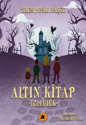 Altın Kitap - Yolculuk - Özlem Pınar İvaşcu - 2E Kitap