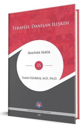 TerapistDanışan İlişkisi - Seminer Serisi 35 - Tahir Özakkaş - Psikoterapi Enstitüsü