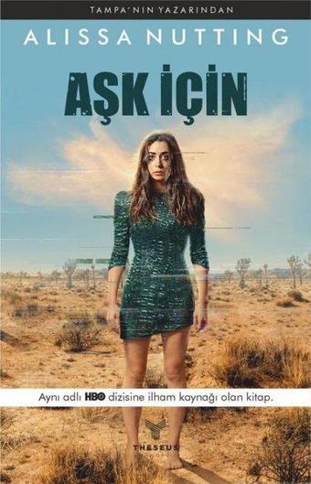 Aşk İçin - Alissa Nutting - Theseus Yayınevi