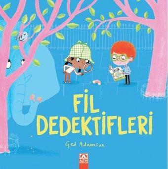 Fil Dedektifleri - Ged Adamson - Altın Kitaplar