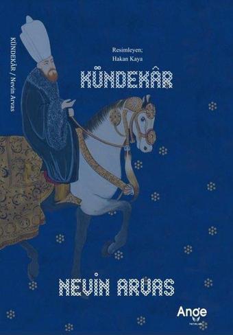 Kündekar - Nevin Arvas - Ange Yayınları