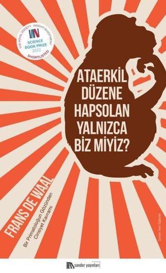 Ataerkil Düzene Hapsolan Yalnızca Biz miyiz? - Frans De Waal - Sander Yayınları