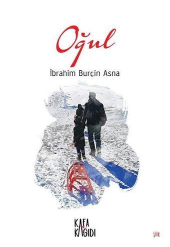 Oğul - İbrahim Burçin Asna - Kafa Kağıdı