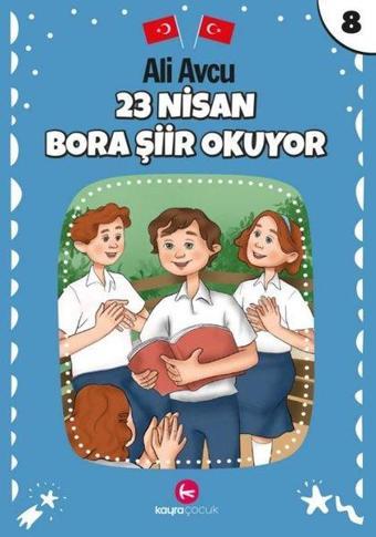 23 Nisan - Bora Şiir Okuyor - Ali Avcu - Kayra Çocuk